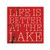Life is Better At The Lake Red Farmhouse Style Wood Wall Decor Sign