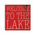 Welcome To The Lake Red Farmhouse Style Wood Wall Decor Sign