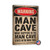 Vintage Style Man Cave Sign - 'Warning, Man Cave - What Happens In The Man Cave Stays In The Man Cave' - Rustic Decor 8x12