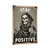 8x12 Funny Vintage Metal Sign - 'STAY POSITIVE' - Humorous Skeleton Decor For Home, Bar, Or Man Cave - Dark Humor Wall Art