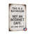 Funny Bathroom Sign 8x12 - 'This Is A Bathroom. Not An Internet Café. Sit And Split' - Vintage-Style Humorous Wall Decor