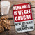 Vintage-Style "Remember If We Get Caught" Sign - Humorous Red And White 8"x 12" Wall Decor For Home Or Office