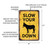 Vintage-Style "Slow Your Donkey Down" Sign - Rustic Yellow Background With Playful Warning Message 8x12