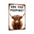Funny Vintage "Are You Pooping?" Cow Sign – Rustic Bathroom Decor – 8"x 12" Metal Wall Art With Shaggy Cow Photo