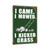 Funny Lawn Mowing Sign "I Came. I Mowed. I Kicked Grass." Vintage Green Yardwork Humor Decor For Garage, Shed, Or Lawn Care Enthusiasts 8x12