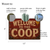 Welcome to the Coop Sign, Chicken Coop Welcome Decor Wall Decor, 8x12 Metal