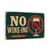 No Wine-ing Sign, Bold Wine Bar Wall Decor, 8x12 Metal