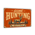 Gone Hunting Sign, Folksy Cabin Wall Decor, 8x12 Metal - photo 2
