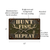 Hunt, Fish, Repeat Sign, Rustic Sportsman Wall Decor, 8x12 Metal - photo 5