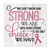 We Don't Know How Strong We Are Breast Cancer Awareness Wall Sign