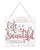 Life is A Beautiful Struggle Wooden Plank Sign 7.5 x 7.5