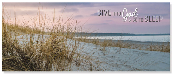 Give It To God And Go To Sleep Rustic Wood Wall Sign 9x22