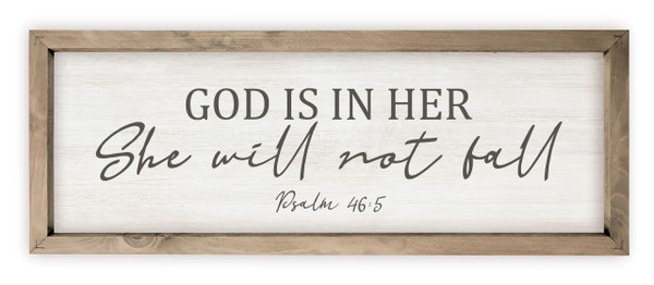 God Is In Her She Will Not Fall Rustic Wood Farmhouse Wall Sign