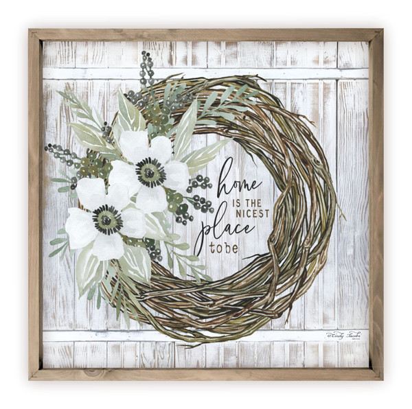 Home Is The Nicest Place To Be Rustic Wood Farmhouse Wall Sign