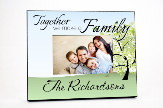 Together We Make A Family Personalized Picture Frame For A 4x6 Photo