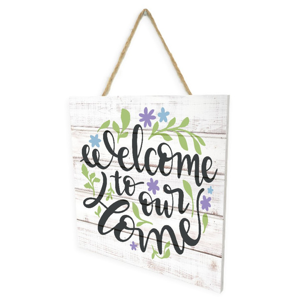 Welcome To Our Home Wooden Plank Sign 7.5 x 7.5