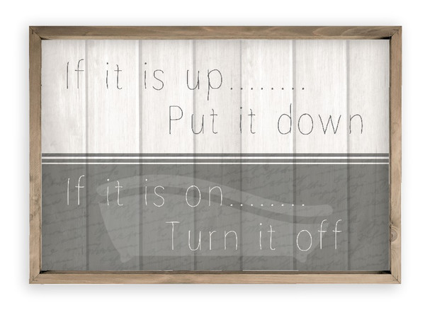 If It's Up Put It Down Funny Bathroom Wall Decor Sign