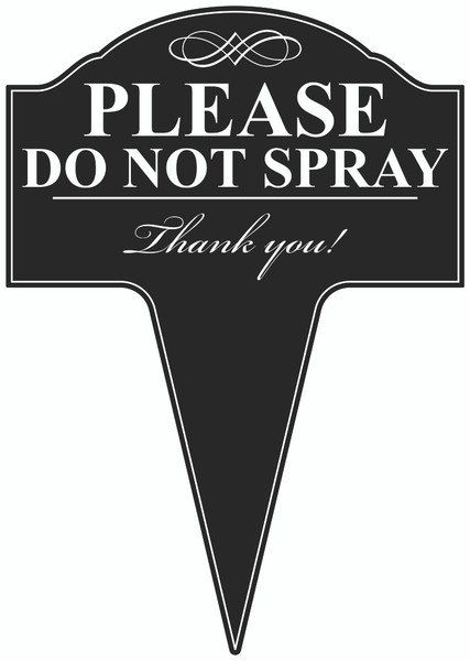 Please Do Not Spray Aluminum Yard Sign 10x14 (Available in English or Spanish)