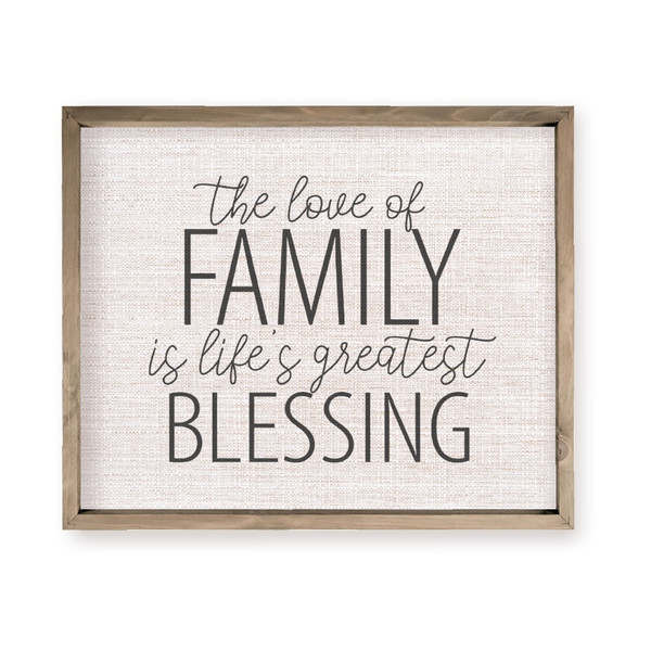 The Love Of Family Is Life's Greatest Blessing Farmhouse Style Wood Wall Decor Sign