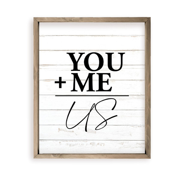 You Plus Me Equals Us Rustic Farmhouse Style Wood Wall Decor Sign