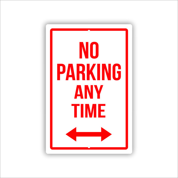 No Parking Any Time (white double arrow) Aluminum Sign 8x12
