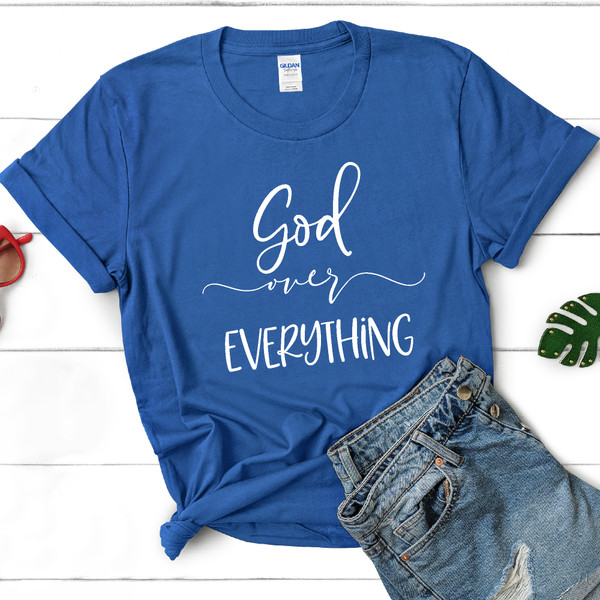 God Over Everything Soft Cotton T-Shirt - Inspirational Tee For Faithful Living