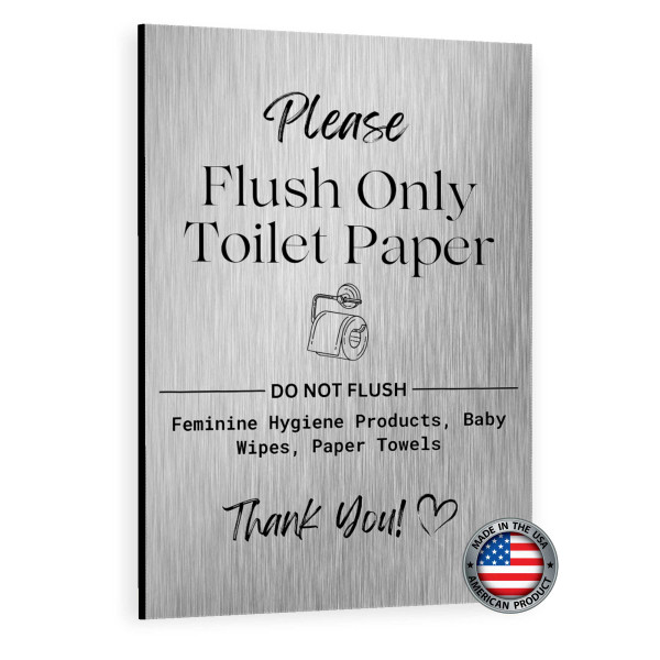 Brushed Aluminum "Flush Only Toilet Paper - Do Not Flush Wipes Or Feminine Hygiene Products" - Ideal For Hotels And Vacation Rentals