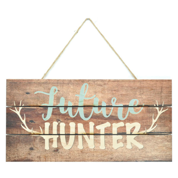 Future Hunter Rustic Wooden Plank Sign 5x10