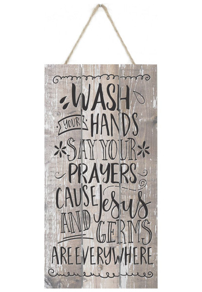 Wash Your Hands And Say Your Prayers Rustic Wooden Plank Sign 5x10