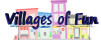 Villages of Fun