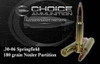 CHOICE AMMUNITION .308 WIN 180GR NOSLER PARTITION
