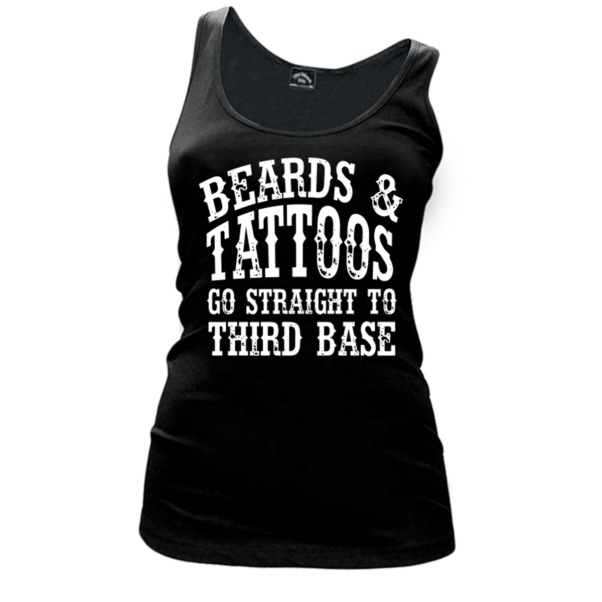 Women S Beards And Tattoos Go Straight To Third Base Tank Top The Inked Boys Shop