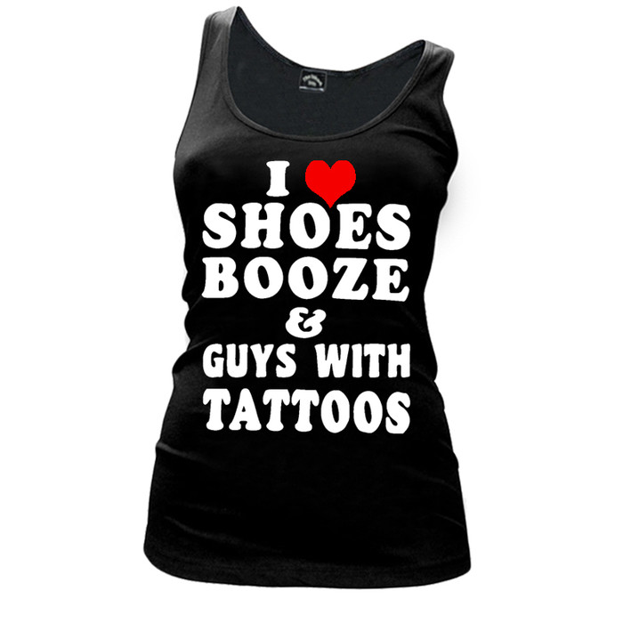 Women's I Love Shoes Booze And Guys With Tattoos - Tank Top