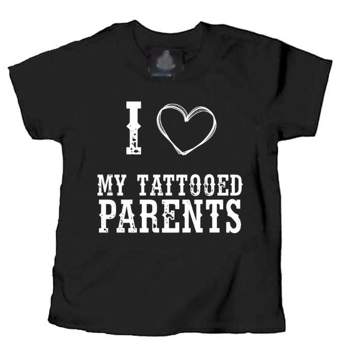Kids I Love My Tattooed Parents - Tshirt