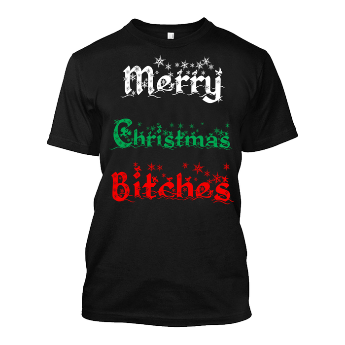 Men's Merry Christmas Bitches - Tshirt