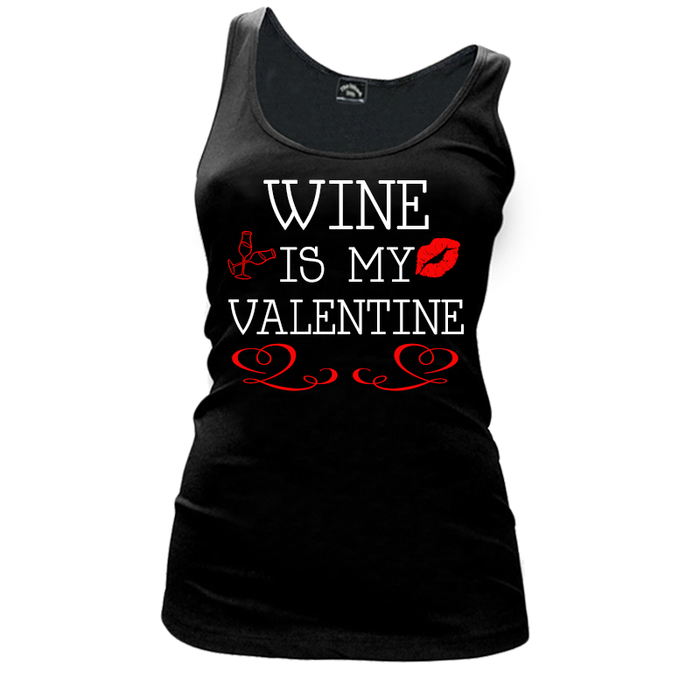Women's Wine Is My Valentine - Tank Top
