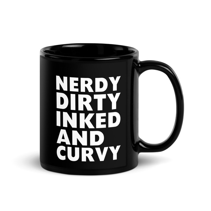 Nerdy Dirty Inked And Curvy - Black Glossy Mug (White Print)