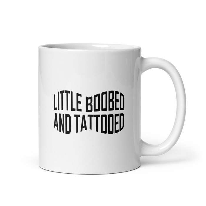Little Boobed And Tattooed (New) - White Glossy Mug (Black Print)