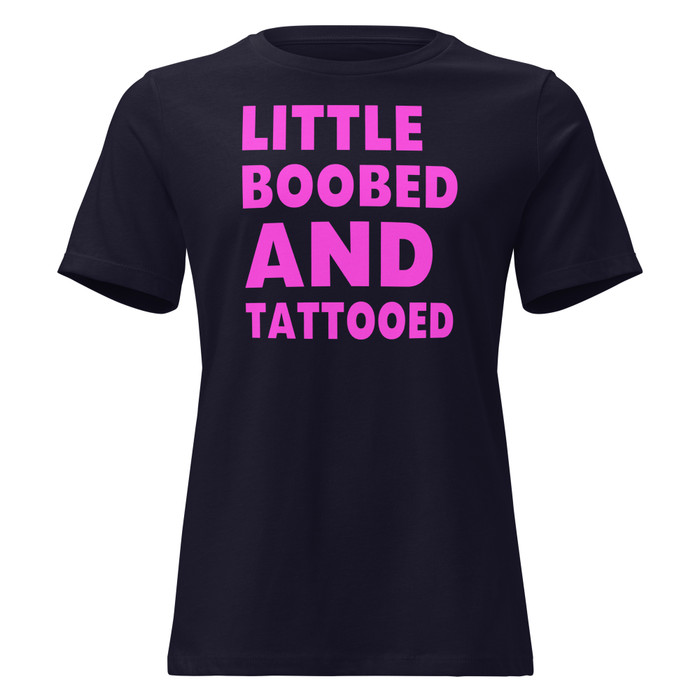 Women's Little Boobed And Tattooed - Shirt (Pink Print)