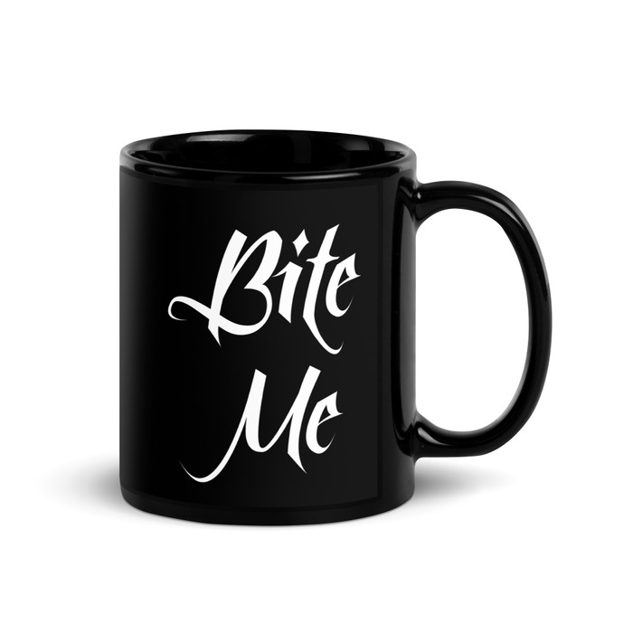 Bite Me - Black Glossy Mug (White Print)