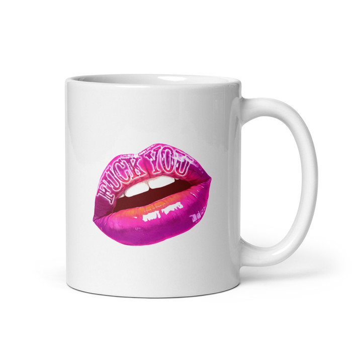 Fuck You (Pink Lips) - White Glossy Mug