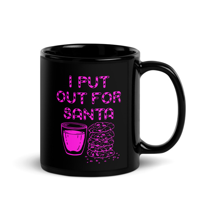 I Put Out For Santa - Black Glossy Mug (Pink Print)
