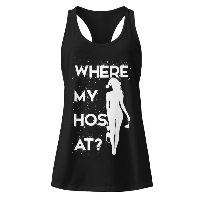 Women’s Where My Hos At - Tank Top (White Print)