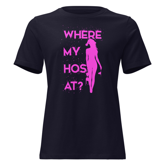 Women's Where My Hos At - Shirt (Pink Print)