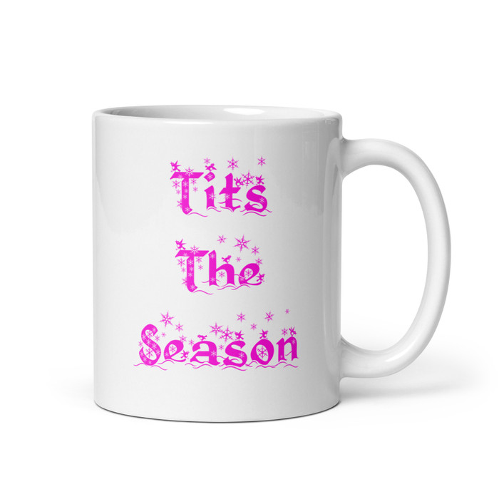 Tits The Season - White Glossy Mug (Pink Print)