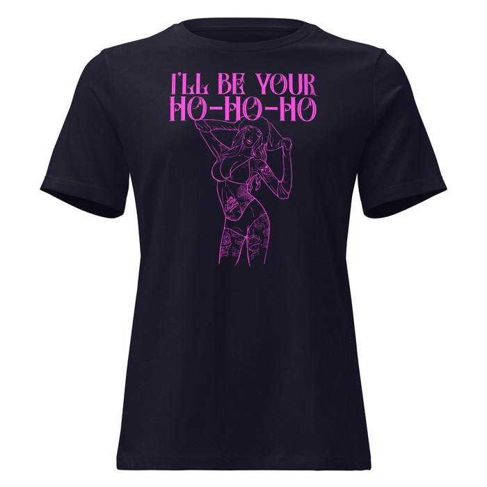Women's I'll Be Your Ho-Ho-Ho - Shirt (Pink Print)