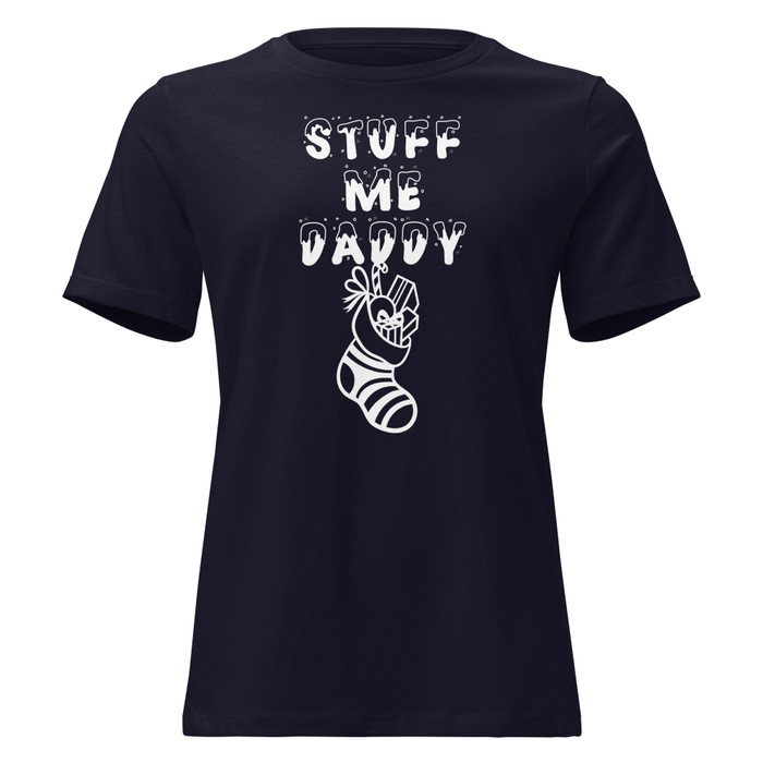 Women's Stuff Me Daddy - Shirt (White Print)