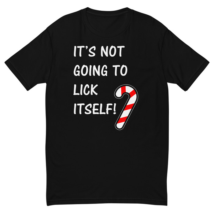 Men's It’S Not Going To Lick Itself - Shirt (White Print)