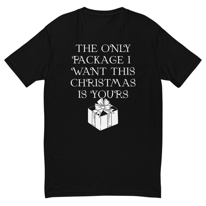 Men's The Only Package I Want This Christmas Is Yours - Shirt (White Print)