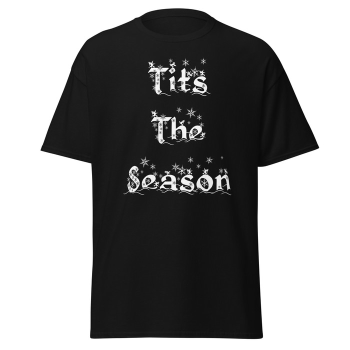 Unisex Tits The Season - Shirt (White Print)